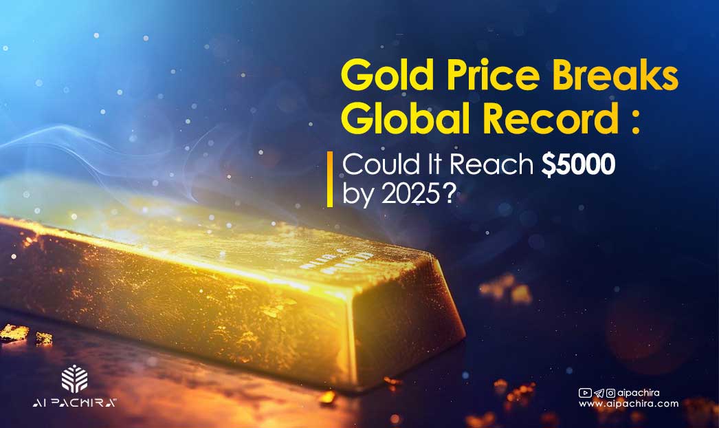 Gold Price Breaks Global Record: Could It Reach $5000 by 2025?